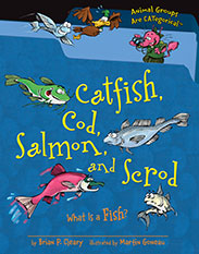 Catfish, Cod, Salmon, and Scrod: What is a Fish?