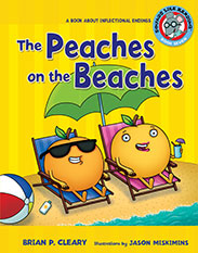 The Peaches on the Beaches: A Book about Inflectional Endings