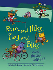 Run and Hike, Play and Bike: What is Physical Activity